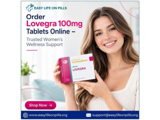 Order Lovegra 100mg Tablets Online – Trusted Women's Wellness Support